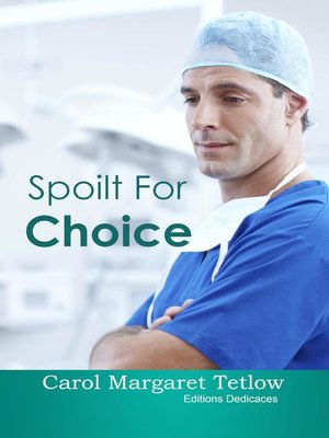 cover image of Spoilt For Choice